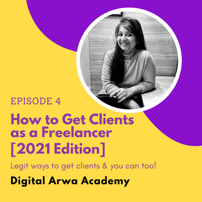 episode Episode 4 - How to Find Clients Online as a Freelancer [ LEGIT WAYS in 2021 ] artwork