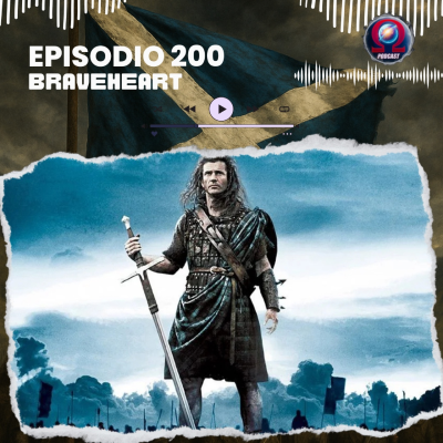 episode BRAVEHEART - #200. Tierra Omega. artwork