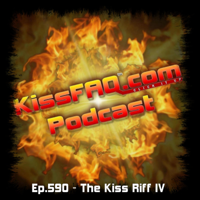 episode Ep.590 - The Kiss Riff IV artwork