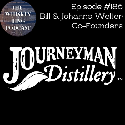 episode Ep. 186: Journeyman Distillery with Founders Bill and Johanna Welter artwork