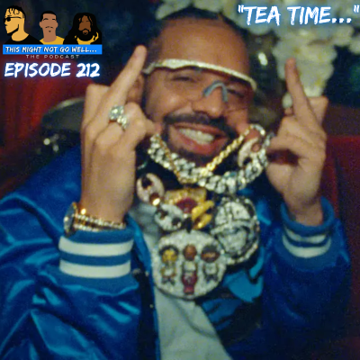 episode Episode 212 | "Tea Time..." artwork