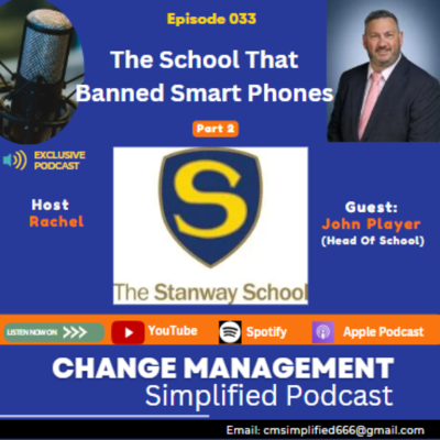 episode EP 033 Part 2: The School That Banned Smart Phones I The Stanway School l Conversation Continued artwork