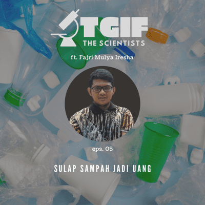 episode Sulap Sampah Jadi Uang (ft Fajri Mulya Iresha) artwork