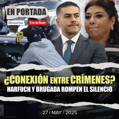 episode ¿Conexión entre crímenes? Harfuch descarta vínculo en asesinatos a funcionarios de Brugada y atentados de él y Gómez Leyva artwork