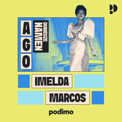 episode Imelda Marcos: de slechtste first lady ooit – Dubieuze Namen 5 artwork