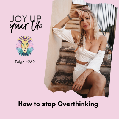episode 🤯 How to stop Overthinking (#262) artwork
