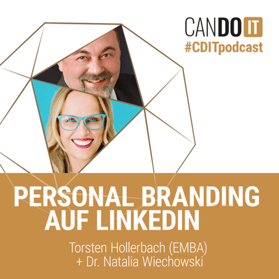 episode CANDO IT Podcast - LinkedIn Branding - Gast: Dr. Natalia Wiechowski artwork