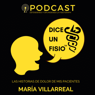 episode Las historias de dolor de mis pacientes con María Villarreal (1/2) artwork