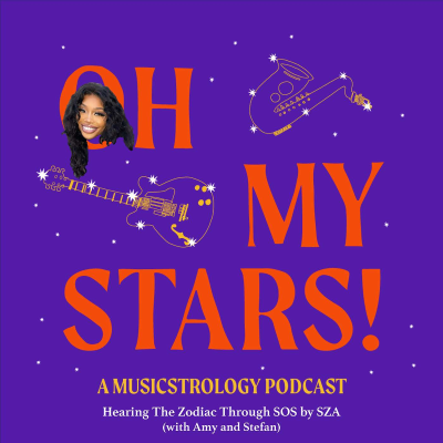 episode BONUS: The Zodiac Through SOS by SZA (with Amy and Stefan) artwork