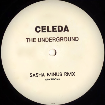 episode Celeda - The Underground (Sasha Minus Unofficial RMX) artwork