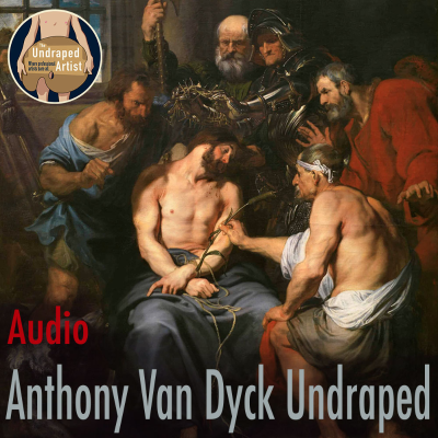episode Anthony Van Dyck Undraped (AUDIO) artwork