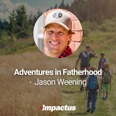 episode EP 78: Adventures in Fatherhood with Jason Weening artwork