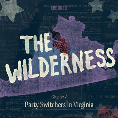 episode Chapter 2: Party Switchers in Virginia artwork