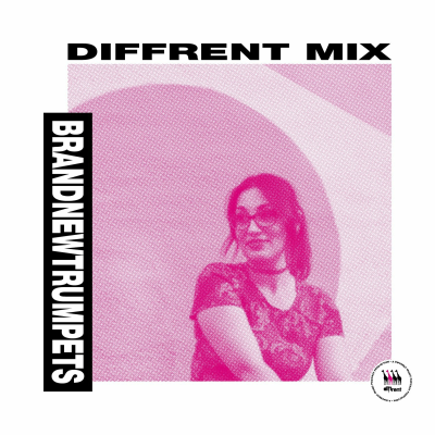 episode DIFFRENT MIX 002 ~ BRANDNEWTRUMPETS artwork