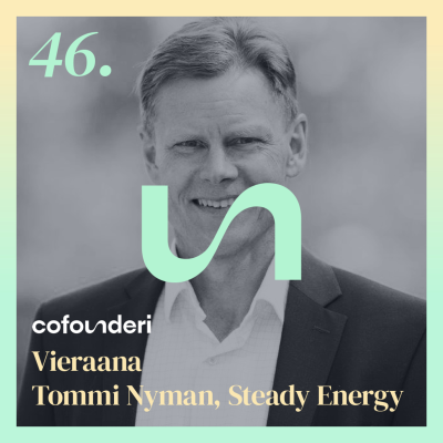episode Tommi Nyman, Steady Energy: Kun alaan liittyy stigmoja, kasvua rakennetaan todentamalla artwork