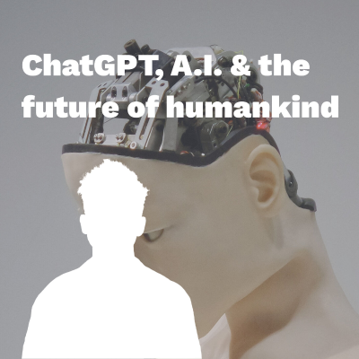 episode ChatGPT, A.I. & the future of humankind artwork