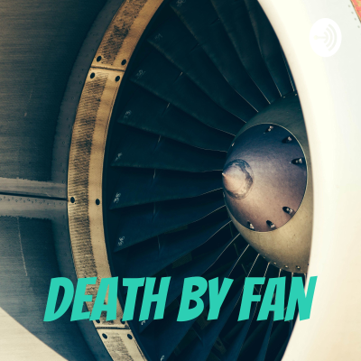 Death By Fan