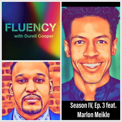 episode Season IV, Ep. 3 feat. Marlon Meikle artwork