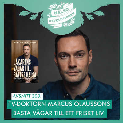 episode AVSNITT 300: LÄKARENS VÄGAR TILL BÄTTRE HÄLSA artwork