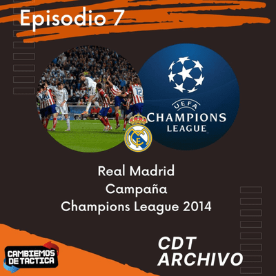 episode Episodio 7 - Real Madrid campaña Champions League 2014 🏆 artwork