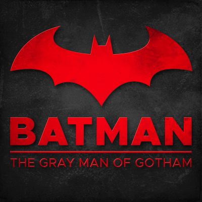 episode Batman: The Gray Man of Gotham artwork