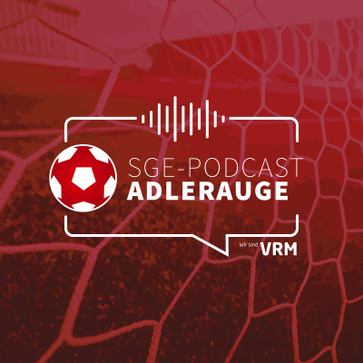 episode Adlerauge #16: Die neue Eintracht artwork