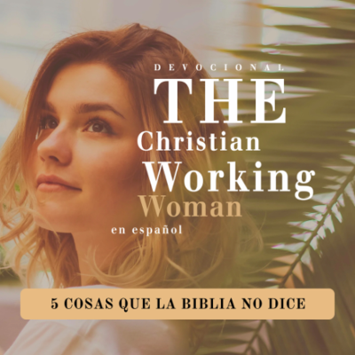 episode 5 cosas que la Biblia no dice - Parte 3 | The Christian Working Woman en español artwork