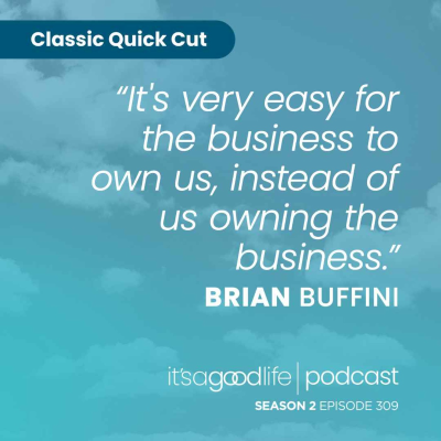 episode Quick Cut: S2E309 Getting Your Business in Order artwork