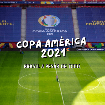 episode Ep. # 5 - Copa América 2021 - Brasil a pesar de todo. artwork