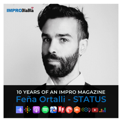 episode [EN] 10 years of an Impro Magazine : Feña Ortalli (Status Magazine) artwork