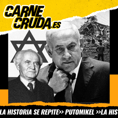 episode Sionismo II: ideología para un genocidio (CARNE CRUDA #1576) artwork