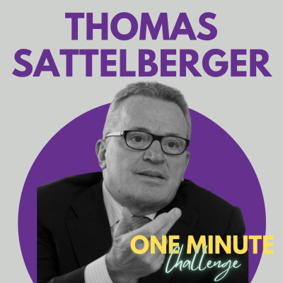 episode #36 One Minute Challenge - Dr. Thomas Sattelberger artwork