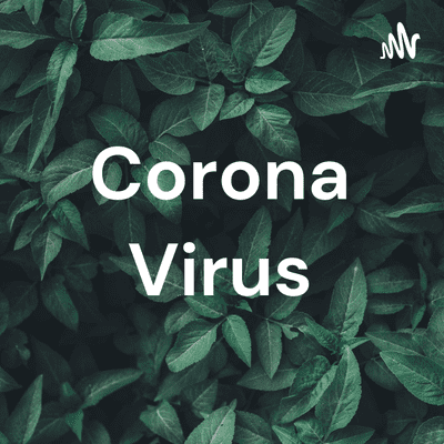 Corona Virus
