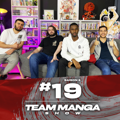 episode Team Manga Show – S02E19 – La fusion Crunchyroll / Wakanim (avec Otabunka) artwork