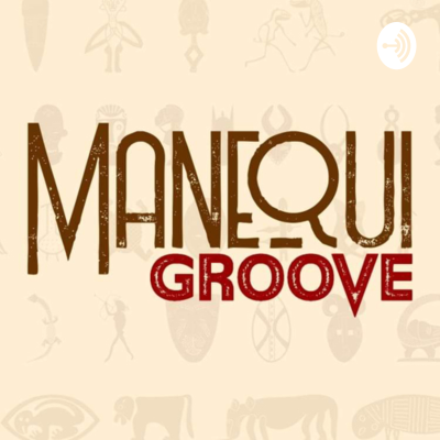 Manequi Groove