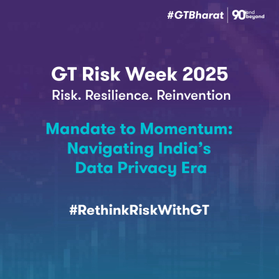 episode GT Risk Week 2025 | Podcast on 'Mandate to Momentum – Navigating India’s Data Privacy Era' artwork