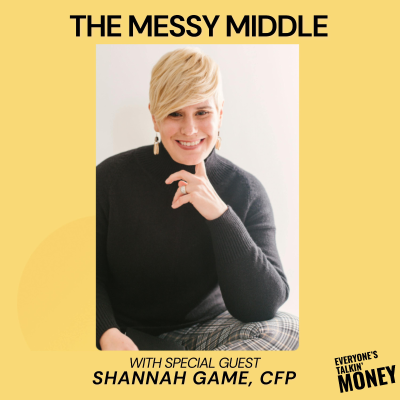episode The Messy Middle: Money, Hormones & the Real Cost of Midlife with Shannah Game (Part 1) artwork