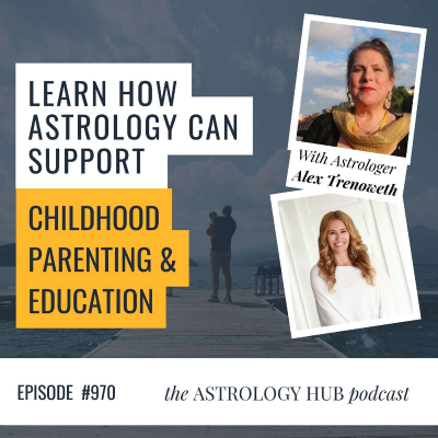 episode Learn how astrology can support childhood development, parenting & education w/ Alex Trenoweth artwork