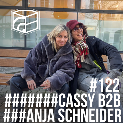 episode Anja Schneider b2b Cassy - Jeden Tag ein Set Podcast #122 (7h-Set recorded at Die Rakete) artwork