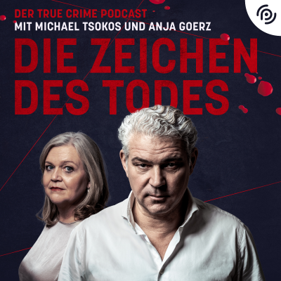 Cover art for: Die Zeichen des Todes – Der True Crime Podcast mit Michael Tsokos