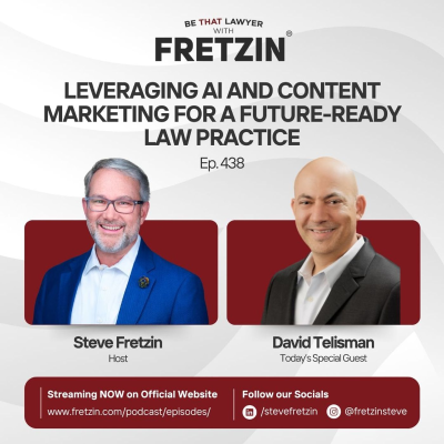 episode David Telisman: Leveraging AI and Content Marketing for a Future-Ready Law Practice artwork