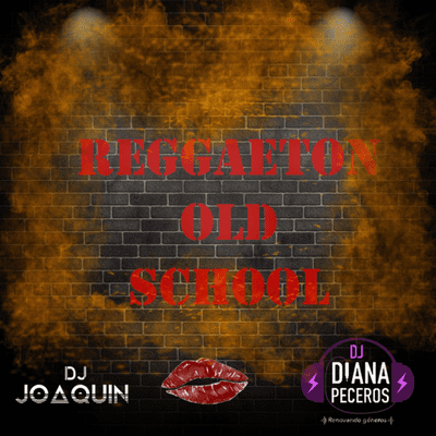 episode DJ Diana Peceros ft DJ Joaquin Zapata - Reggaeton Old School artwork