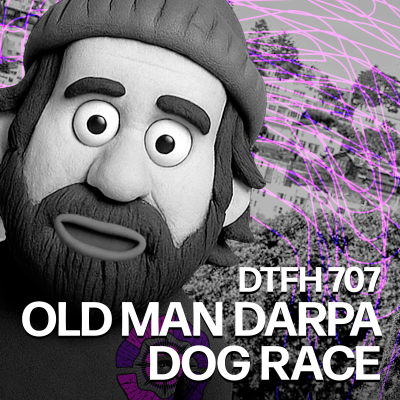 episode 711: Old Man DARPA Dog Race artwork