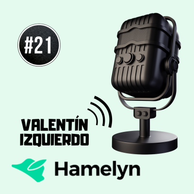 episode Revolucionando la compraventa de segunda mano | Valentín Izquierdo. HAMELYN #21MQSE artwork
