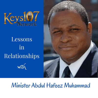 episode Lessons in Relationships with Minister Abdul Hafeez Muhammad artwork