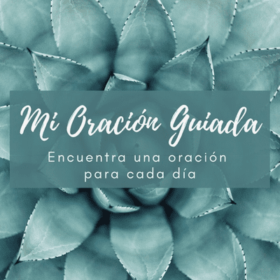 Mi Oración Guiada