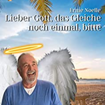 episode Ernie Noelle - Lieber Gott, das Gleiche noch einmal, bitte artwork
