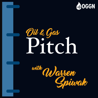 Oil and Gas PITCH Podcast