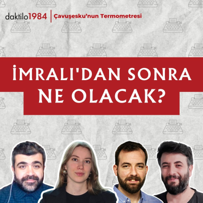 episode İmralı'dan Sonra Ne Olacak?| Edgar Şar | Çavuşesku'nun Termometresi #282 artwork