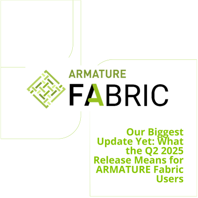episode ARMATURE Fabric | Our Biggest Update Yet: What the Q2 2025 Release Means for ARMATURE Fabric Users artwork